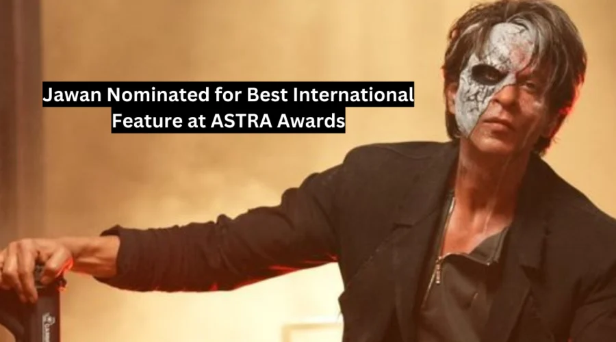 jawan movie in astra award